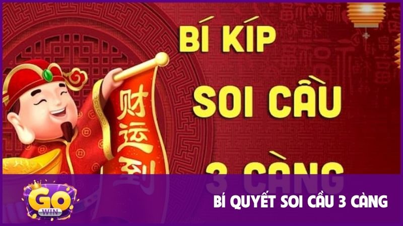3 càng - Soi cầu 3 càng chốt số miền bắc miễn phí 100% 3 Có nhiều cách soi cầu ba càng miền Bắc chuẩn xác
