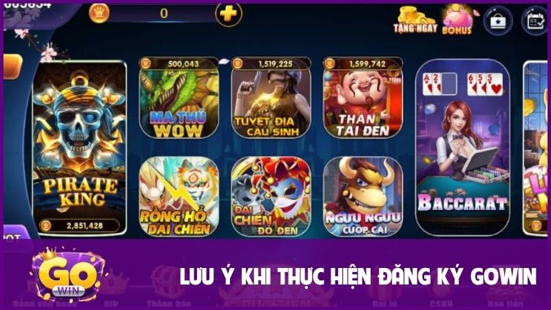 Hướng dẫn đăng ký GOWIN - Quy trình ghi danh chi tiết 3 Bỏ túi một số chú ý đăng ký tại cổng game tường tận