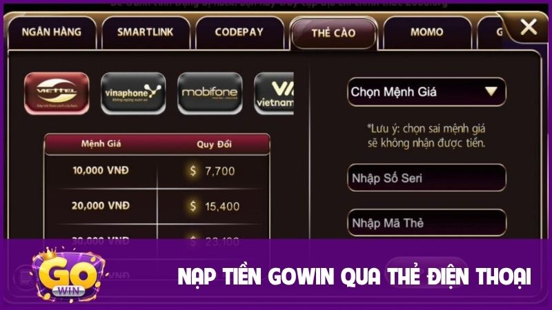Hướng dẫn nạp tiền GOWIN, cách thao tác nhanh chóng 2 Người chơi chọn số tiền mình cần nạp vào ô