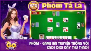 Phỏm - Game bài truyền thống với cách chơi đầy thử thách 7 Phỏm - Game bài truyền thống với cách chơi đầy thử thách
